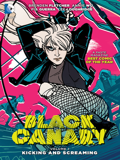 Title details for Black Canary (2015), Volume 1 by Brenden Fletcher - Wait list